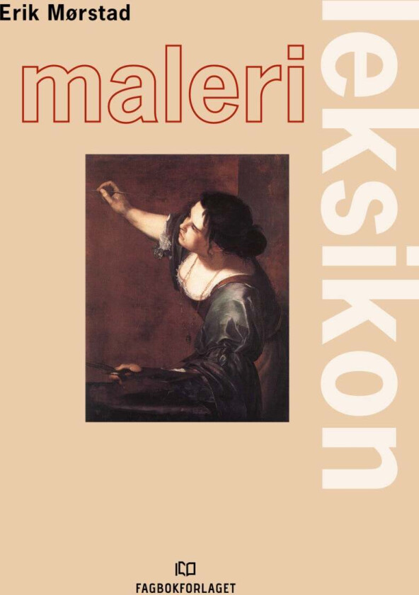 Malerileksikon av Erik Mørstad