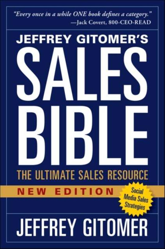 The Sales Bible, New Edition av Jeffrey Gitomer