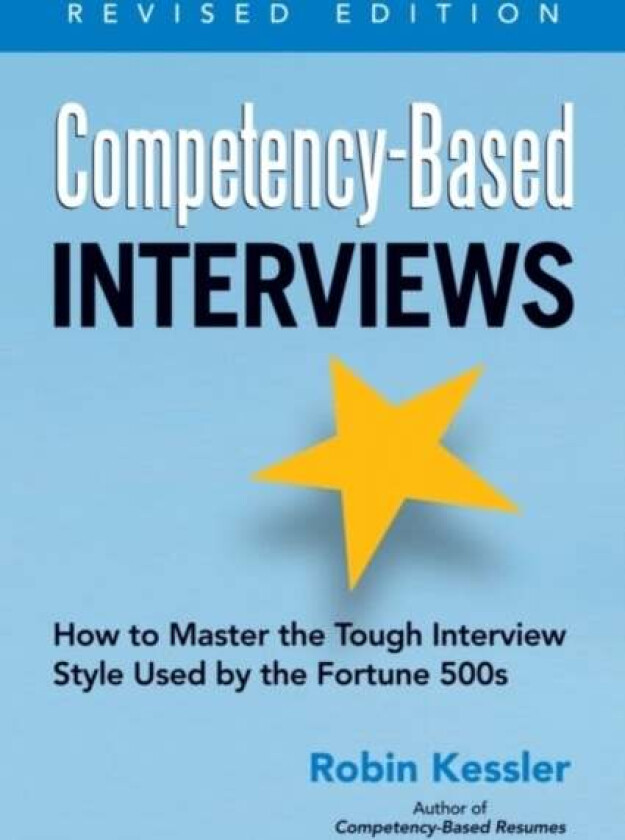 Competency-Based Interviews av Robin Kessler