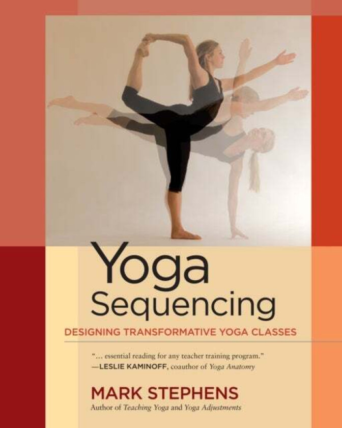 Yoga Sequencing av Mark Stephens