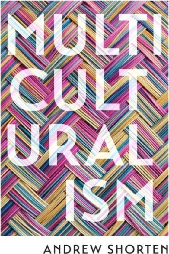Multiculturalism av Andrew Shorten