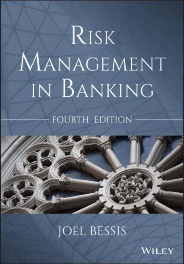 Risk Management in Banking av Joel Bessis
