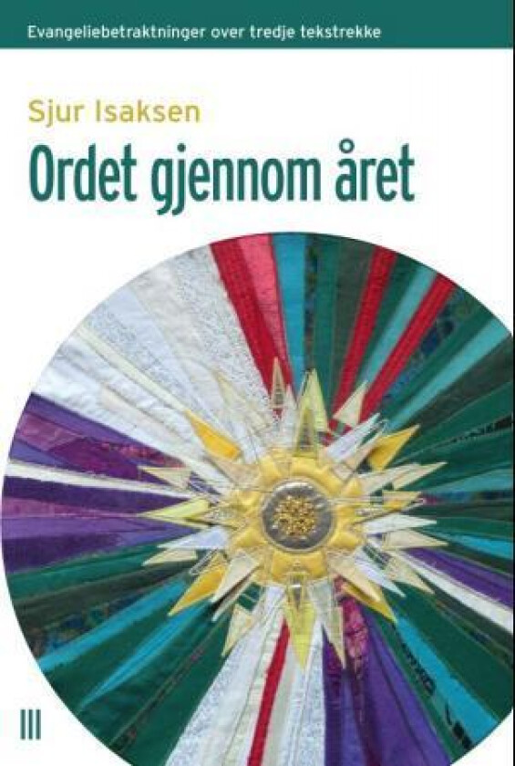 Ordet gjennom året av Sjur E. Isaksen