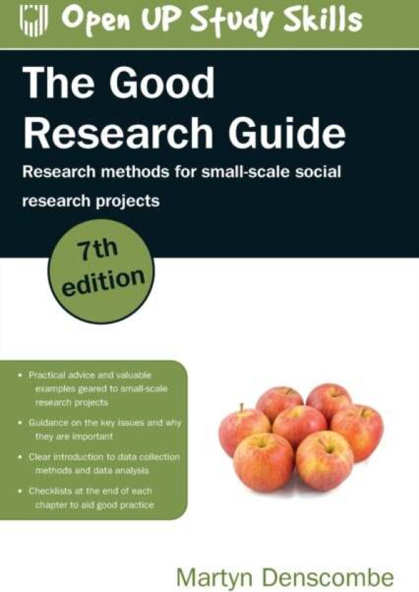 The Good Research Guide: Research Methods for Small-Scale Social Research av Martyn Denscombe
