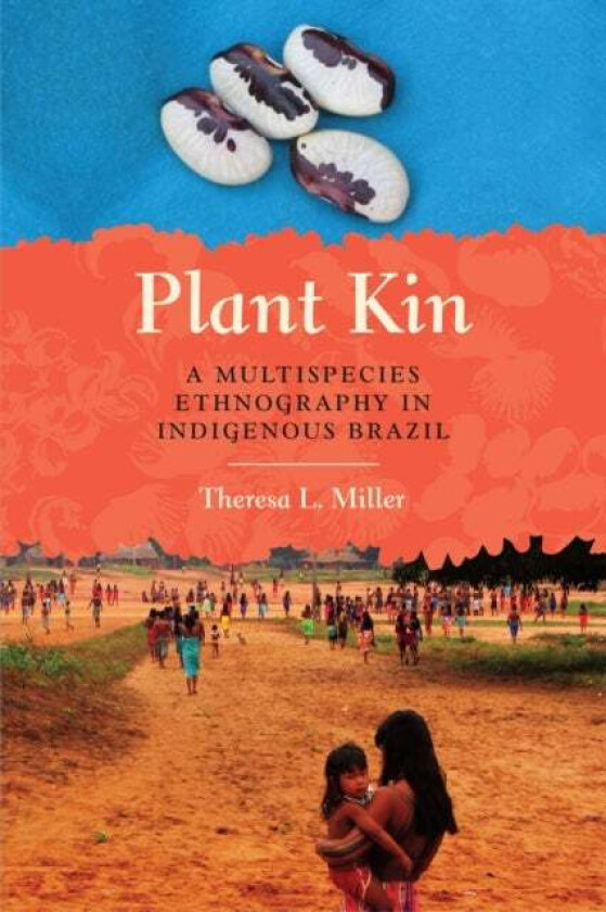 Plant Kin av Theresa L. Miller