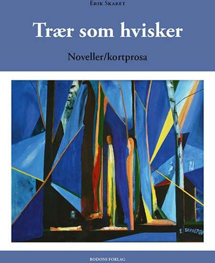 Trær som hvisker av Erik Skaret