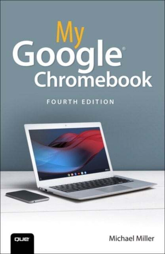 My Google Chromebook av Michael Miller