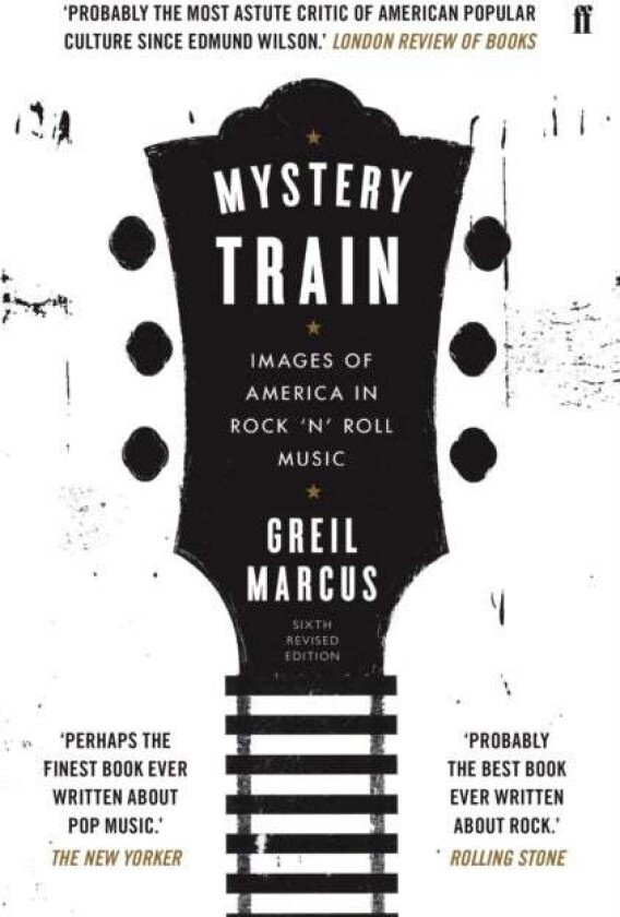 Mystery Train av Greil Marcus