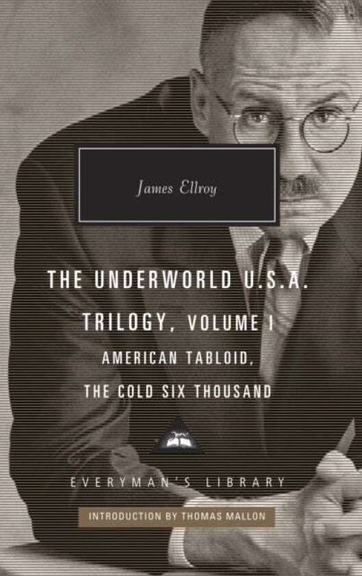 American Tabloid and The Cold Six Thousand av James Ellroy