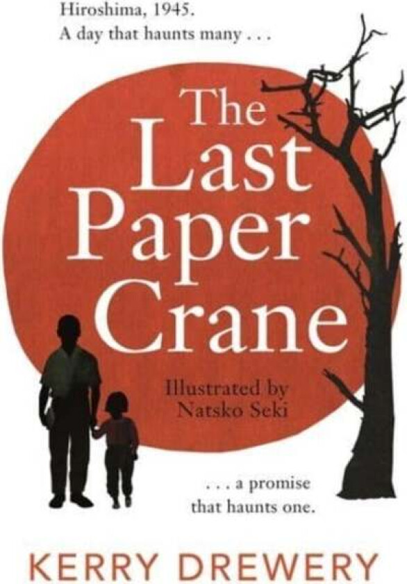 The Last Paper Crane av Kerry Drewery