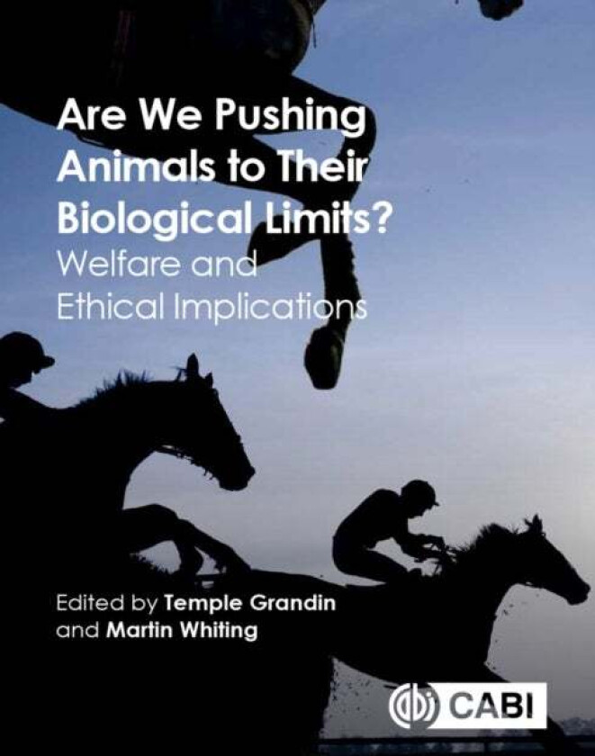 Are We Pushing Animals to Their Biological Limits?
