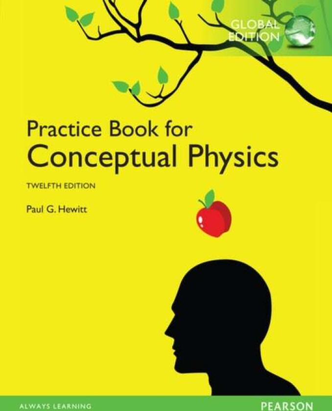 Practice Book for Conceptual Physics, The, Global Edition av Paul Hewitt
