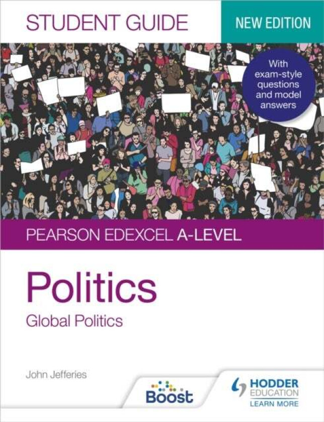 Pearson Edexcel A-level Politics Student Guide 4: Global Politics Second Edition av John MD MPH FAAP FACC Jefferies