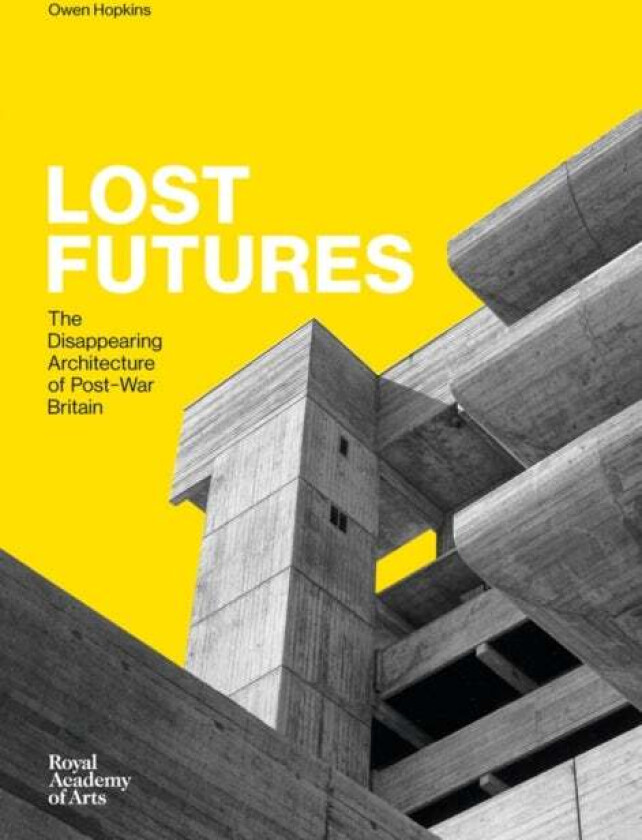 Lost Futures av Owen Hopkins