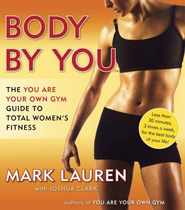 Body by You av Mark Lauren, Joshua Clark