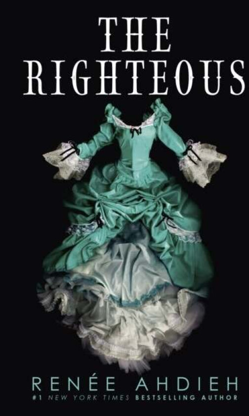 The Righteous av Renee Ahdieh