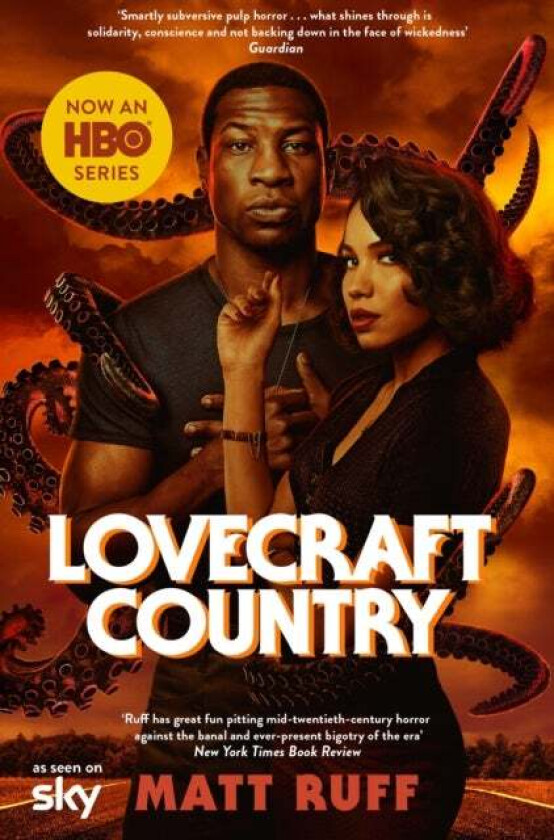 Lovecraft Country. TV Tie-In av Matt Ruff