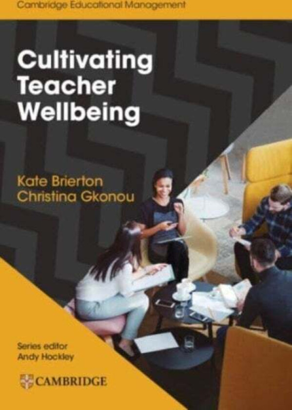 Cultivating Teacher Wellbeing Paperback av Kate Brierton, Christina Gkonou