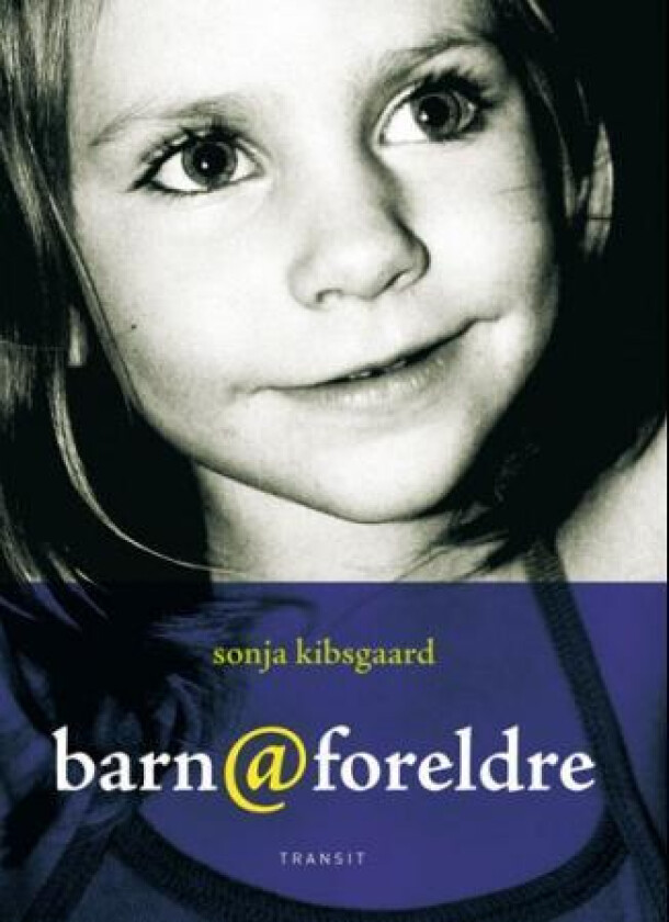 Barn@foreldre av Sonja Kibsgaard