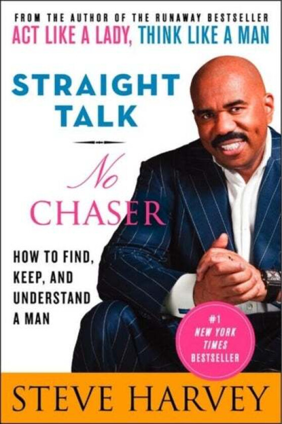 Straight Talk, No Chaser av Steve Harvey