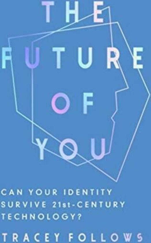 The Future of You av Tracey Follows
