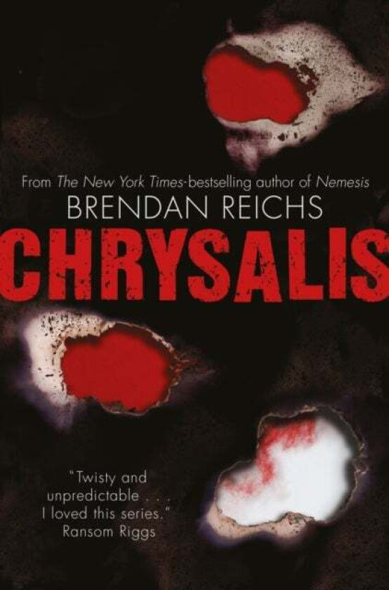Chrysalis av Brendan Reichs