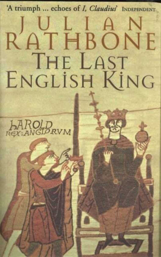 The Last English King av Julian Rathbone