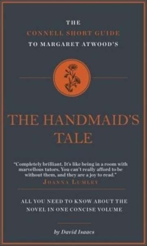 The Connell Short Guide To The Handmaid's Tale av David Isaacs