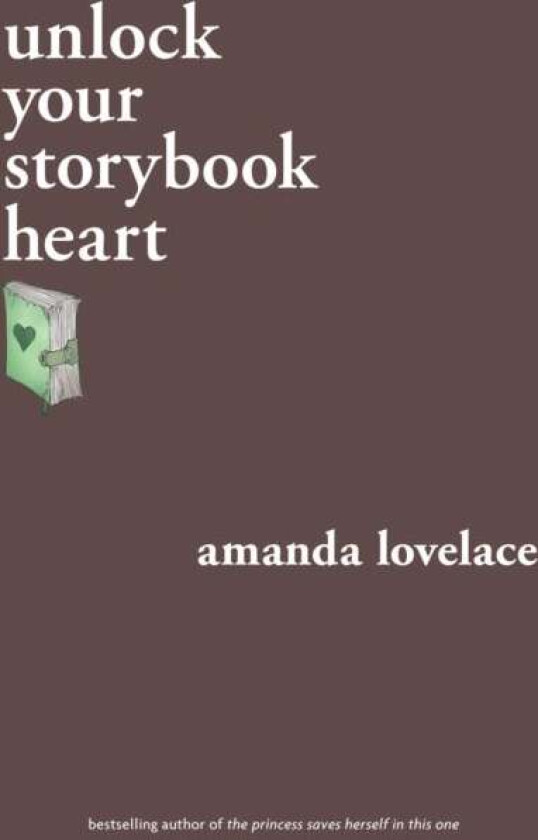 unlock your storybook heart av Amanda Lovelace, ladybookmad