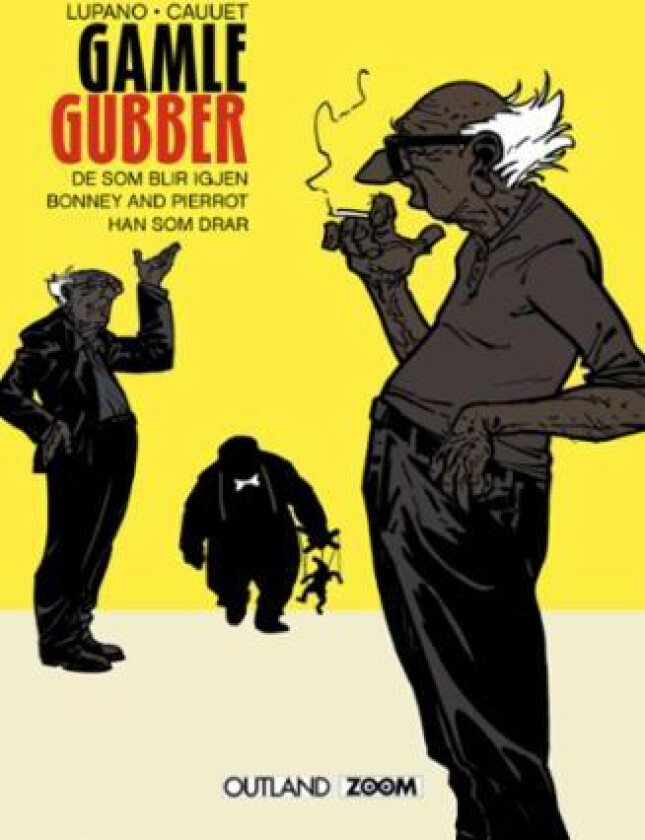 De som blir igjen ; Bonney and Pierrot ; Han som drar av Wilfrid Lupano