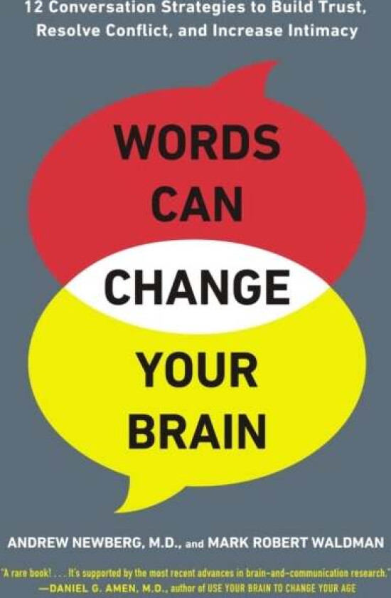 Words Can Change Your Brain av Andrew Newberg Mark Robert Waldman