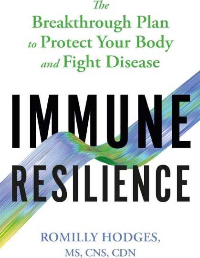Immune Resilience av Romilly Hodges