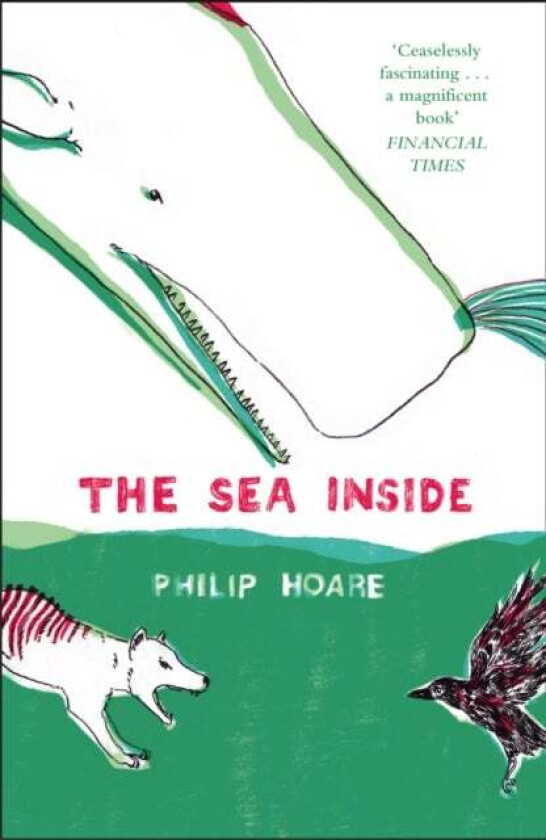 The Sea Inside av Philip Hoare