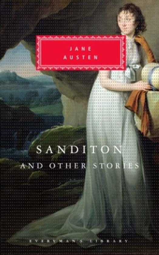 Sanditon And Other Stories av Jane Austen