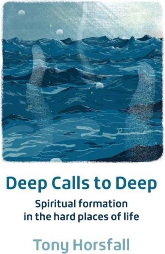Deep Calls to Deep av Tony Horsfall