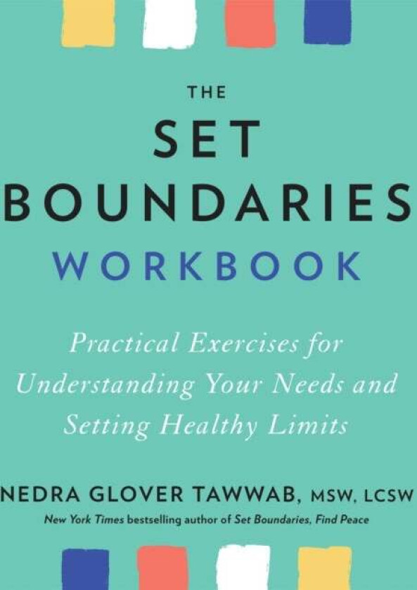 The Set Boundaries Workbook av Nedra Glover Tawwab