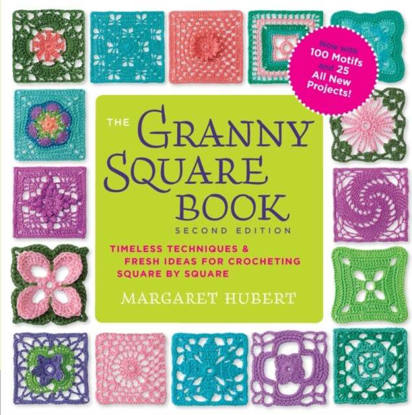 The Granny Square Book, Second Edition av Margaret Hubert