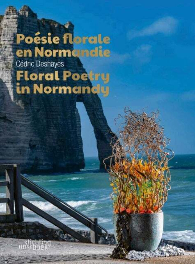 Floral Poetry in Normandy av Cedric Deshayes