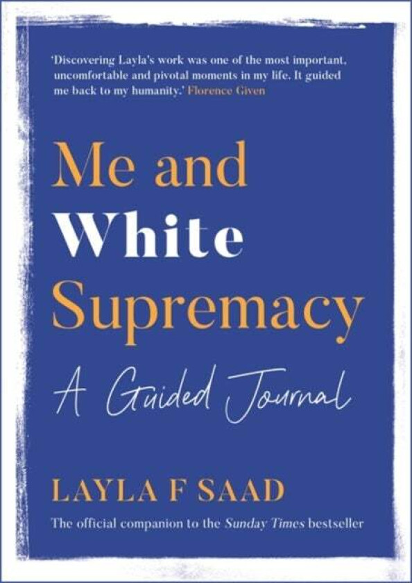 Me and white supremacy av Layla Saad