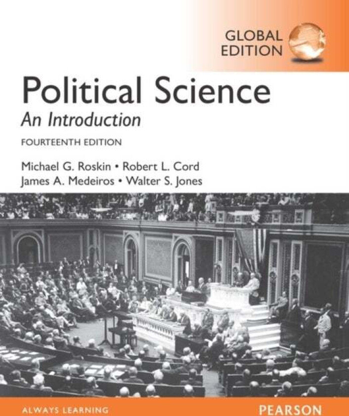 Political Science: An Introduction, Global Edition av Michael Roskin, Robert Cord, James Medeiros, Walter Jones
