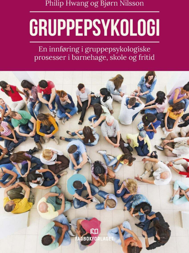 Gruppepsykologi av Philip Hwang, Bjørn Nilsson