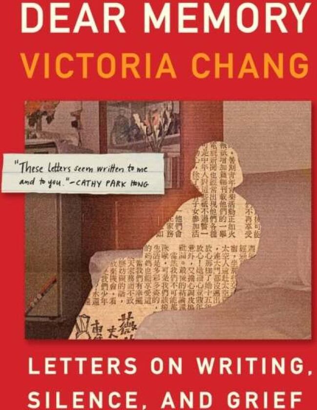 Dear Memory av Victoria Chang