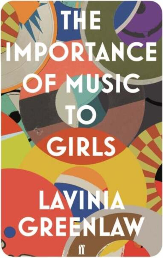 The Importance of Music to Girls av Lavinia Greenlaw