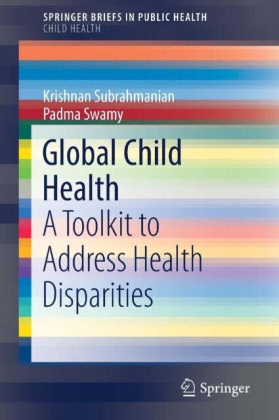 Global Child Health av Krishnan Subrahmanian, Padma Swamy