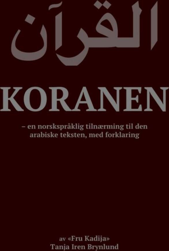 Koranen av Tanja Iren Brynlund