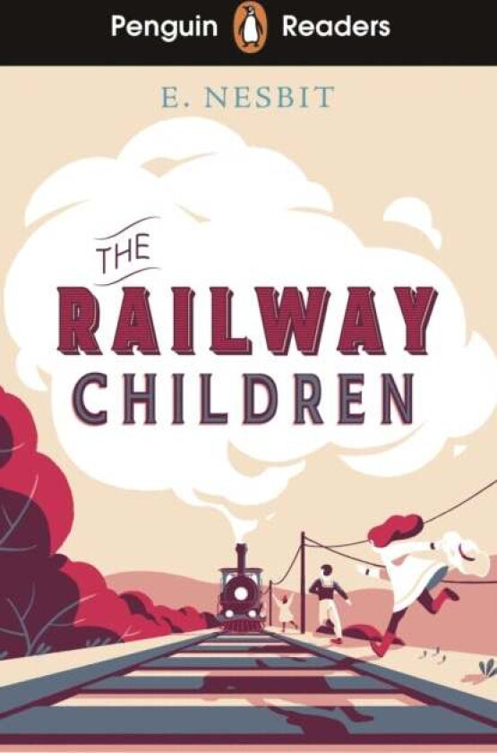 Penguin Readers Level 1: The Railway Children (ELT Graded Reader) av Edith Nesbit