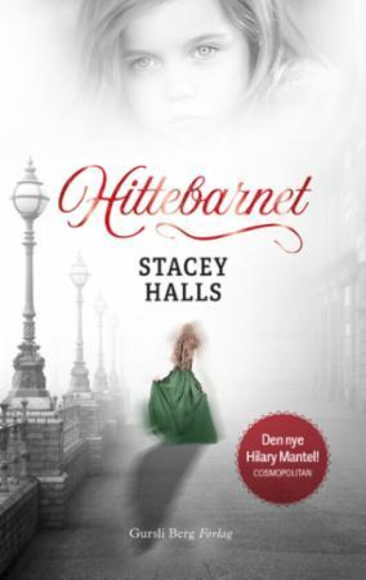 Hittebarnet av Stacey Halls