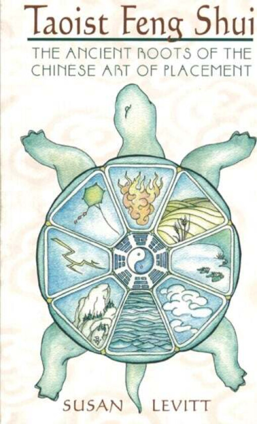 Taoist Feng Shui av Susan Levitt