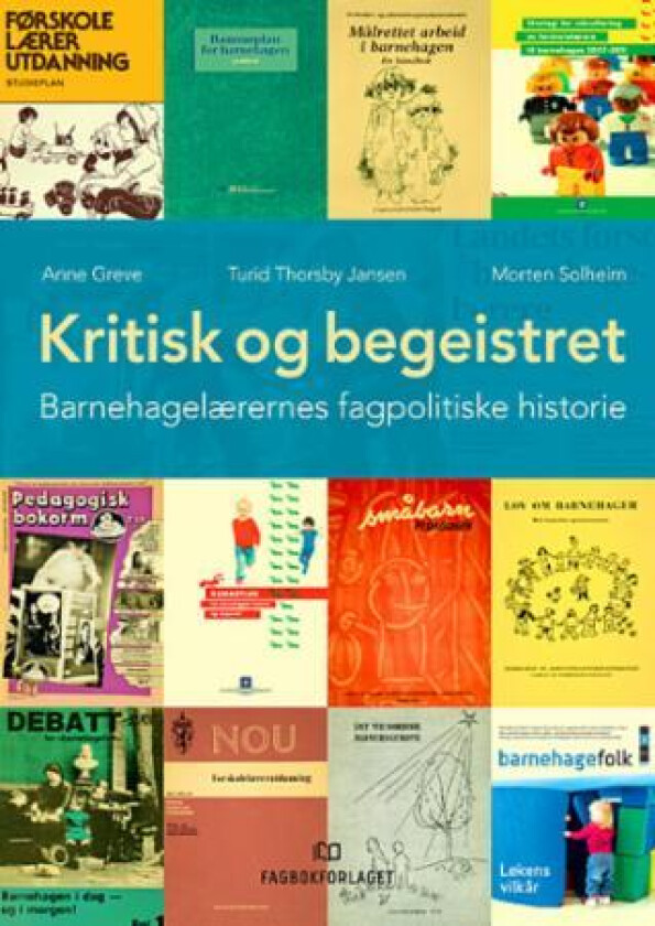 Kritisk og begeistret av Anne Greve, Turid Thorsby Jansen, Morten Solheim