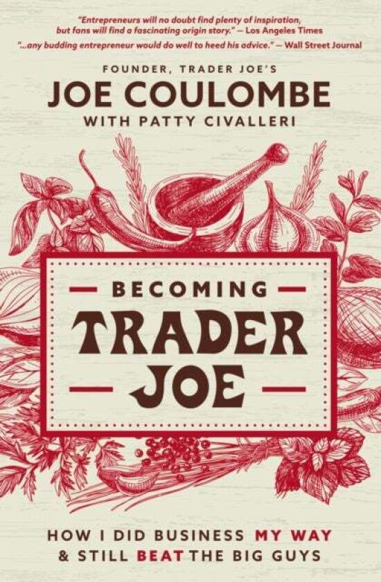 Becoming Trader Joe av Joe Coulombe